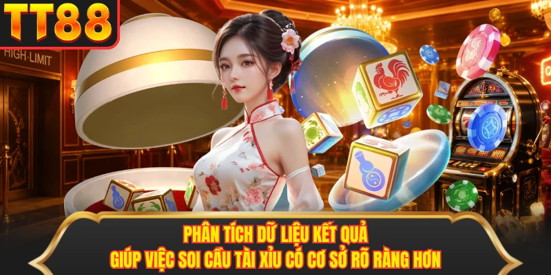 Phân tích dữ liệu kết quả giúp việc soi cầu tài xỉu có cơ sở rõ ràng hơn
